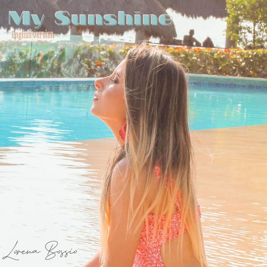 Canción My Sunshine - English Version