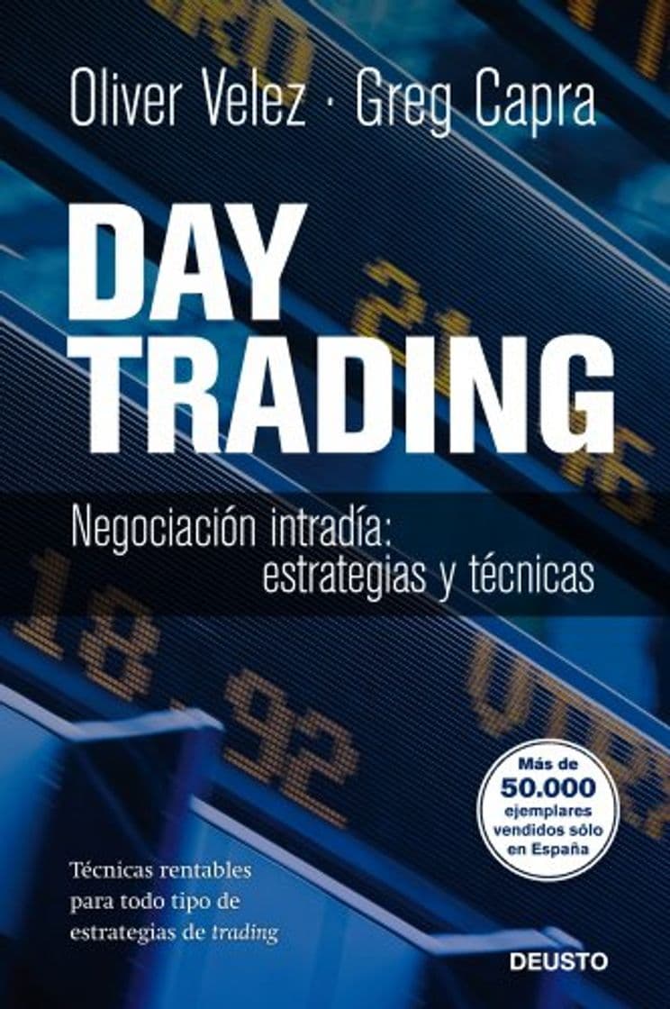 Book Day Trading: Negociación intradía: estrategias y tácticas. Técnicas rentables para todo tipo