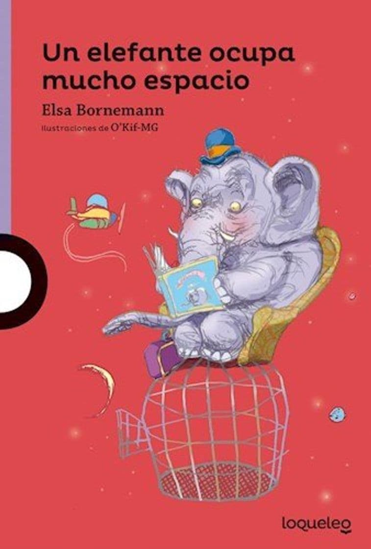 Libro Un Elefante Ocupa Mucho Espacio (Serie Violeta) (8 A?os)