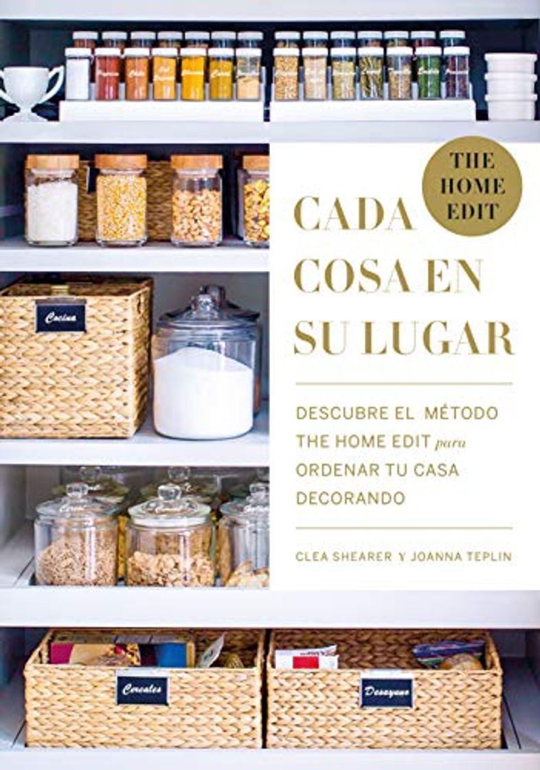 Book Cada Cosa En Su Lugar: Descubre el método THE HOME EDIT para