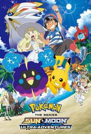 Serie Pokémon the Series: Sun & Moon – Ultra Adventures