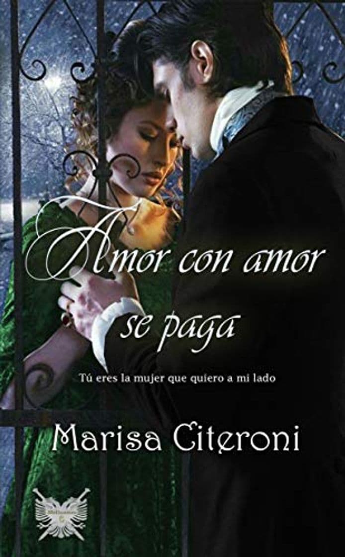 Libro Amor con amor se paga: Tú eres la mujer que quiero a