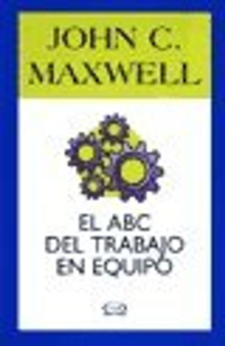 Libro ABC DEL TRABAJO EN EQUIPO EL