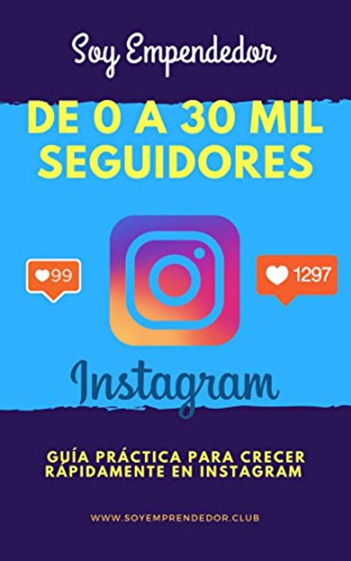 Book De 0 a 30Mil Seguidores En Instagram: Ganar Seguidores En Instagram