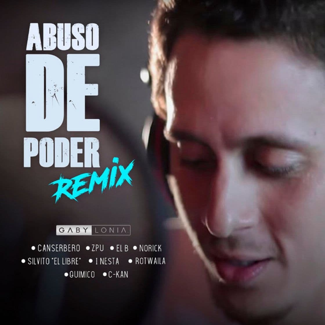 Canción Abuso de Poder - Remix