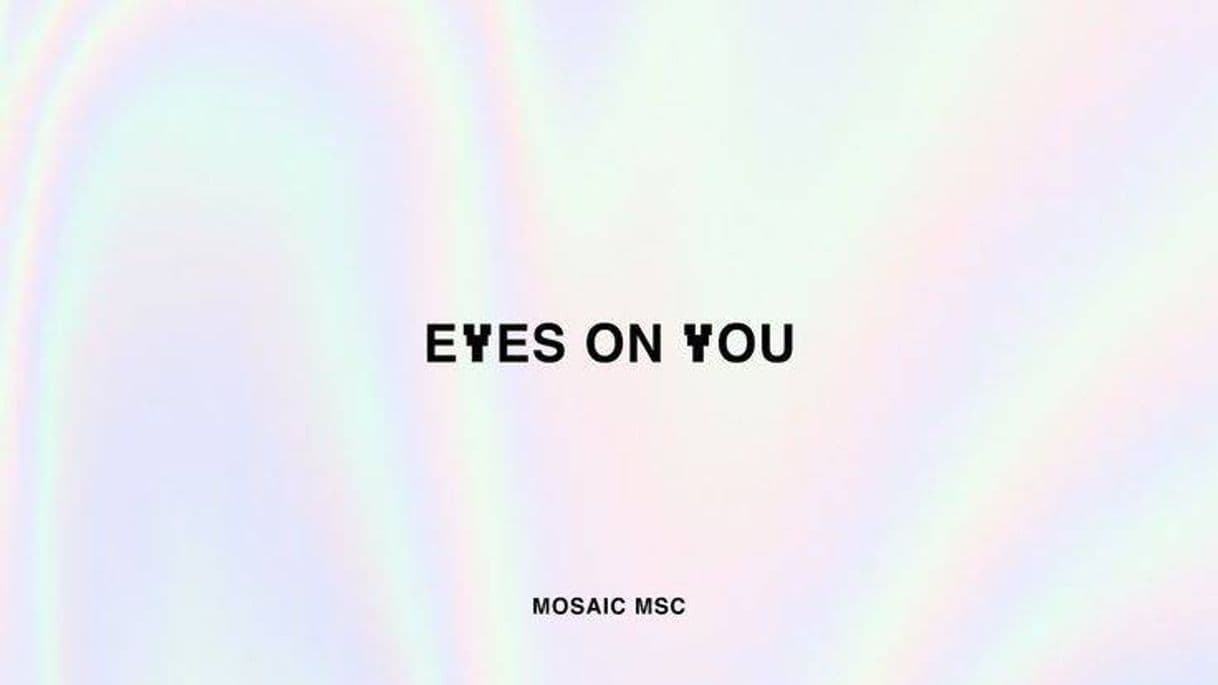 Fashion MOSAIC MSC - Eyes On You