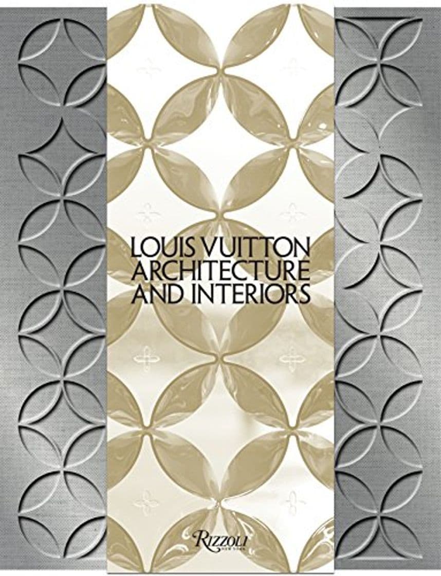 Libro Louis Vuitton: Architecture and Interiors