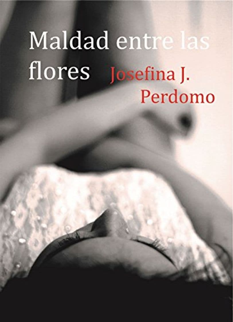 Libro Maldad entre las flores