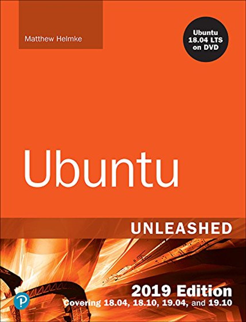 Product Ubuntu Unleashed 2019 Edition: Covering 18.04, 18.10, 19.04