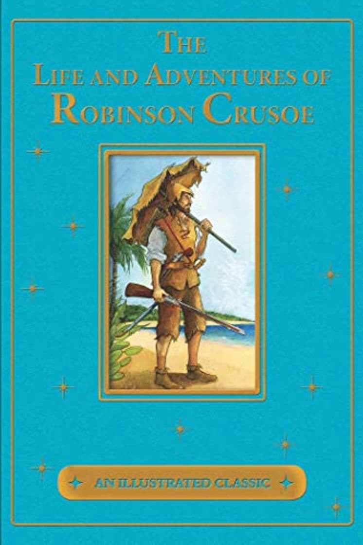 Book The Life and Adventures of Robinson Crusoe: Illustrated