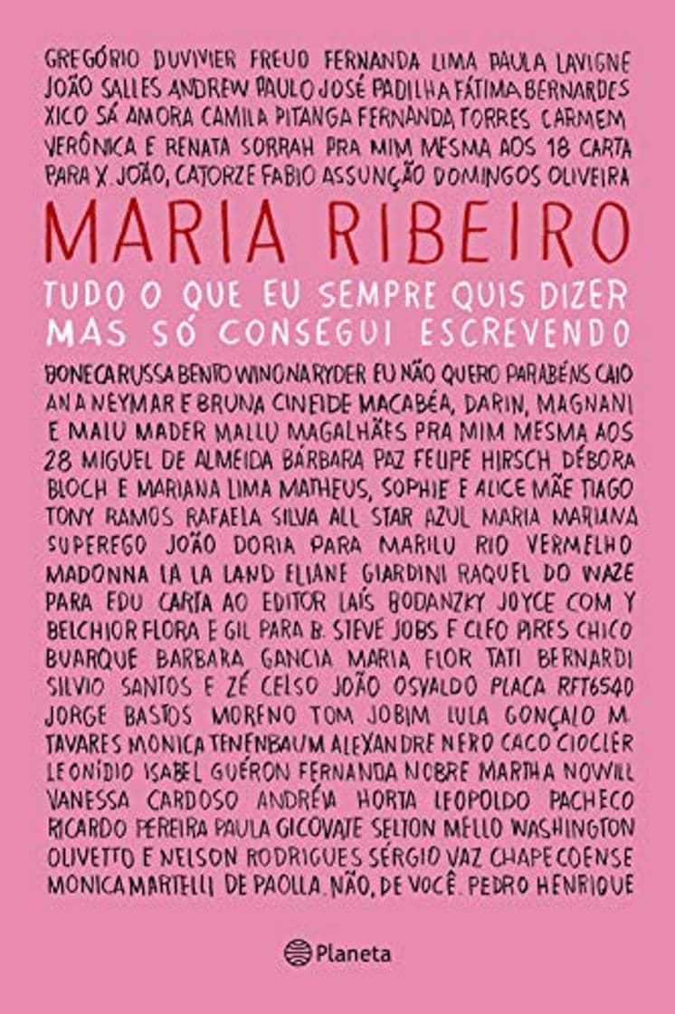 Libro Planeta Tudo o Que EU Sempre quis dizer, mas só consegui escrevendo