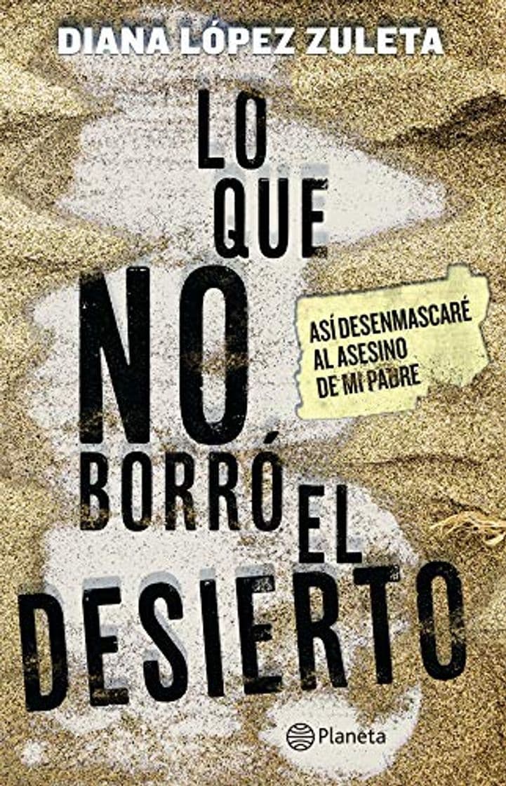 Libro Lo que no borró el desierto