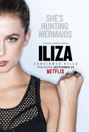 Película Iliza Shlesinger: Confirmed Kills