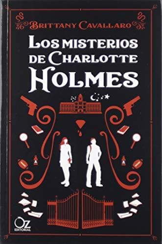 Libro Los misterios de Charlotte Holmes