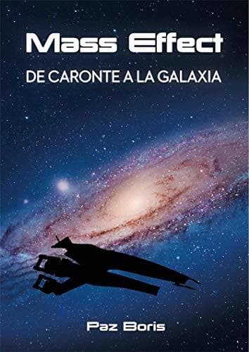 Libro Mass Effect: de Caronte a la Galaxia