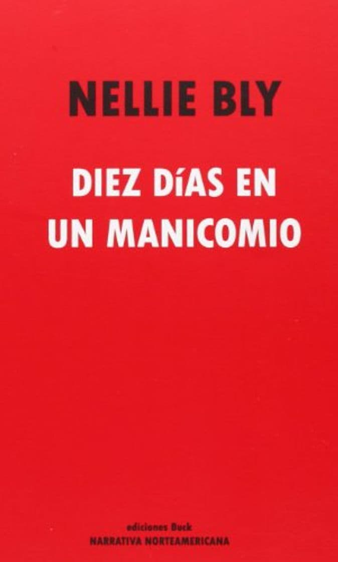 Libro Diez dias en un manicomio