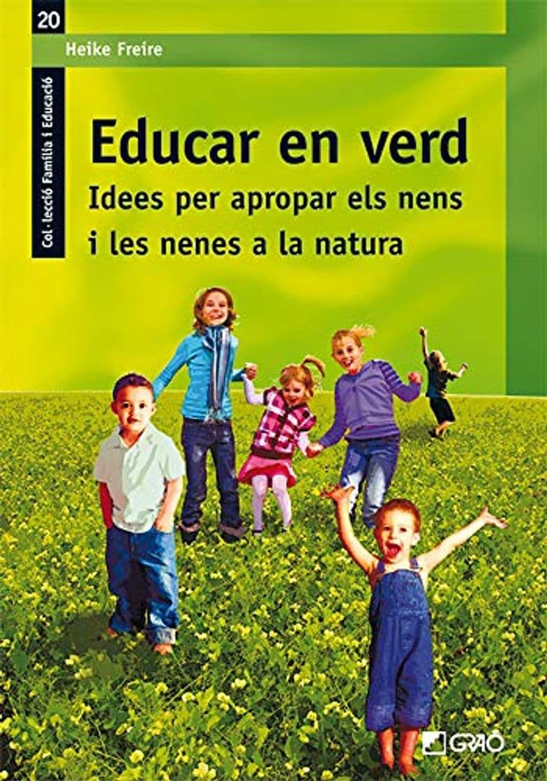 Book Educar en verd. Idees per apropar els nens i les nenes a