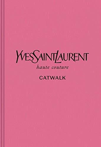 Book Yves Saint Laurent: The Complete Haute Couture Collections, 1962-2002