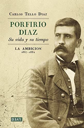 Libro Porfirio Díaz. Su vida y su tiempo II