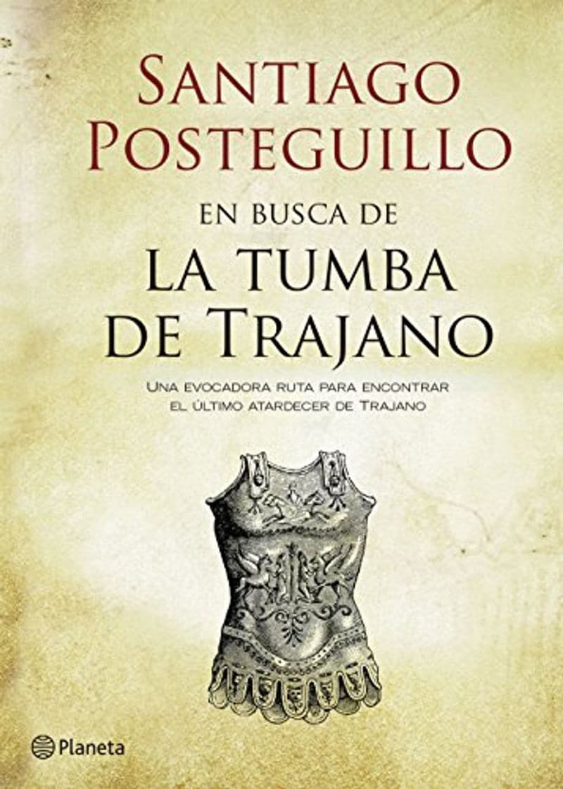 Libro En busca de la tumba de Trajano: Una evocadora ruta para encontrar