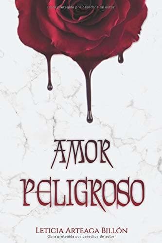 Libro Amor Peligroso