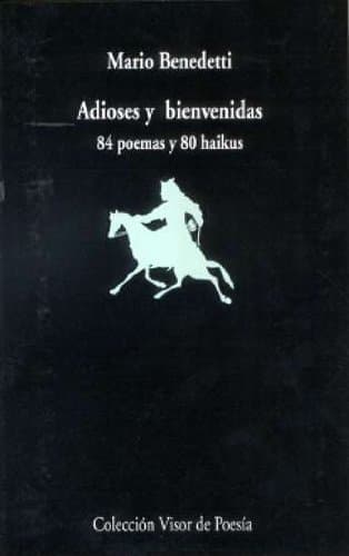 Book Adioses y bienvenidas: 84 poemas y 80 haikus: 607