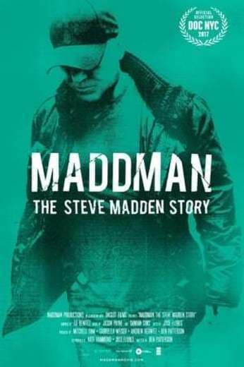 Movie Maddman: The Steve Madden Story