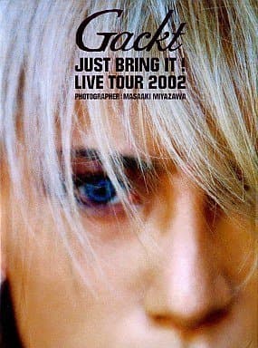 Book Gackt JUST BRING IT LIVE TOUR 2002_Gackt写真集