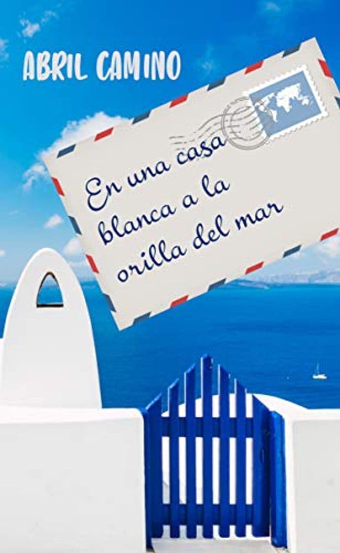 Libro En una casa blanca a la orilla del mar