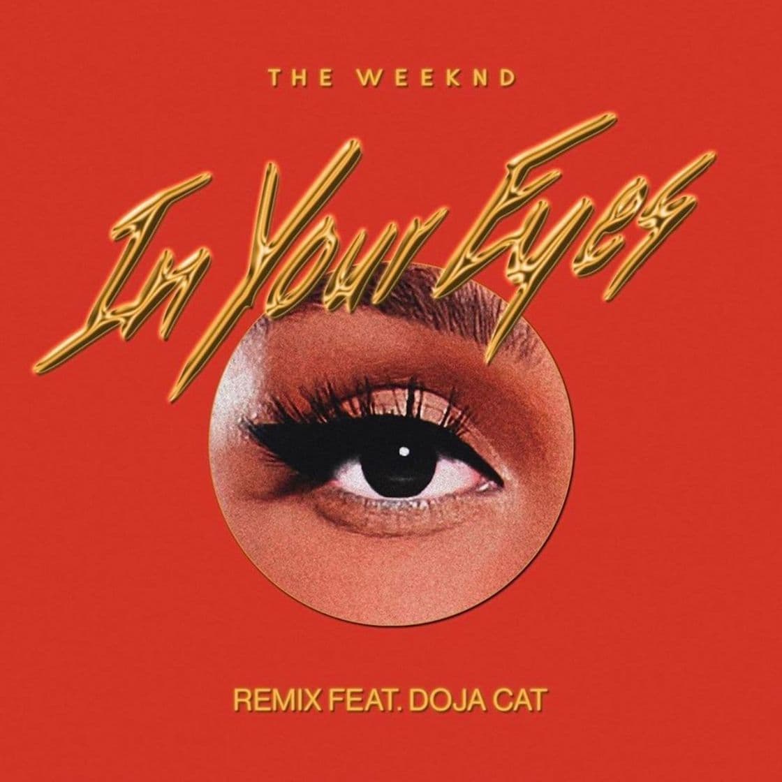 Music The Weeknd - In Your Eyes Remix feat. Doja Cat