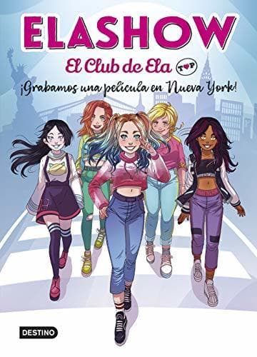 Book Elashow. El club de Ela Top 1. ¡Grabamos una película en Nueva