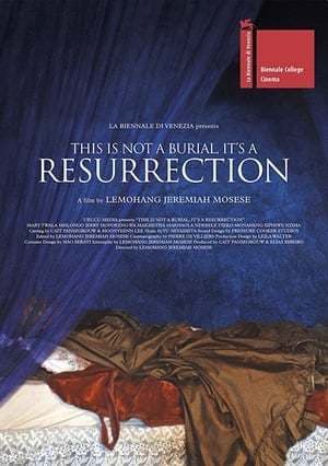 Película This Is Not a Burial, It’s a Resurrection