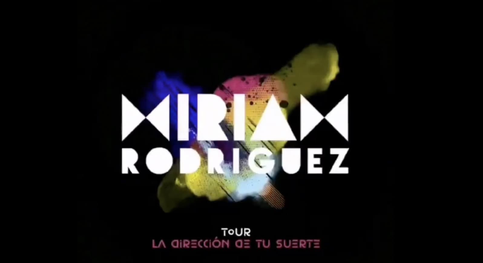 Lugar Tour La Dirección de Tu Suerte - Miriam Rodríguez