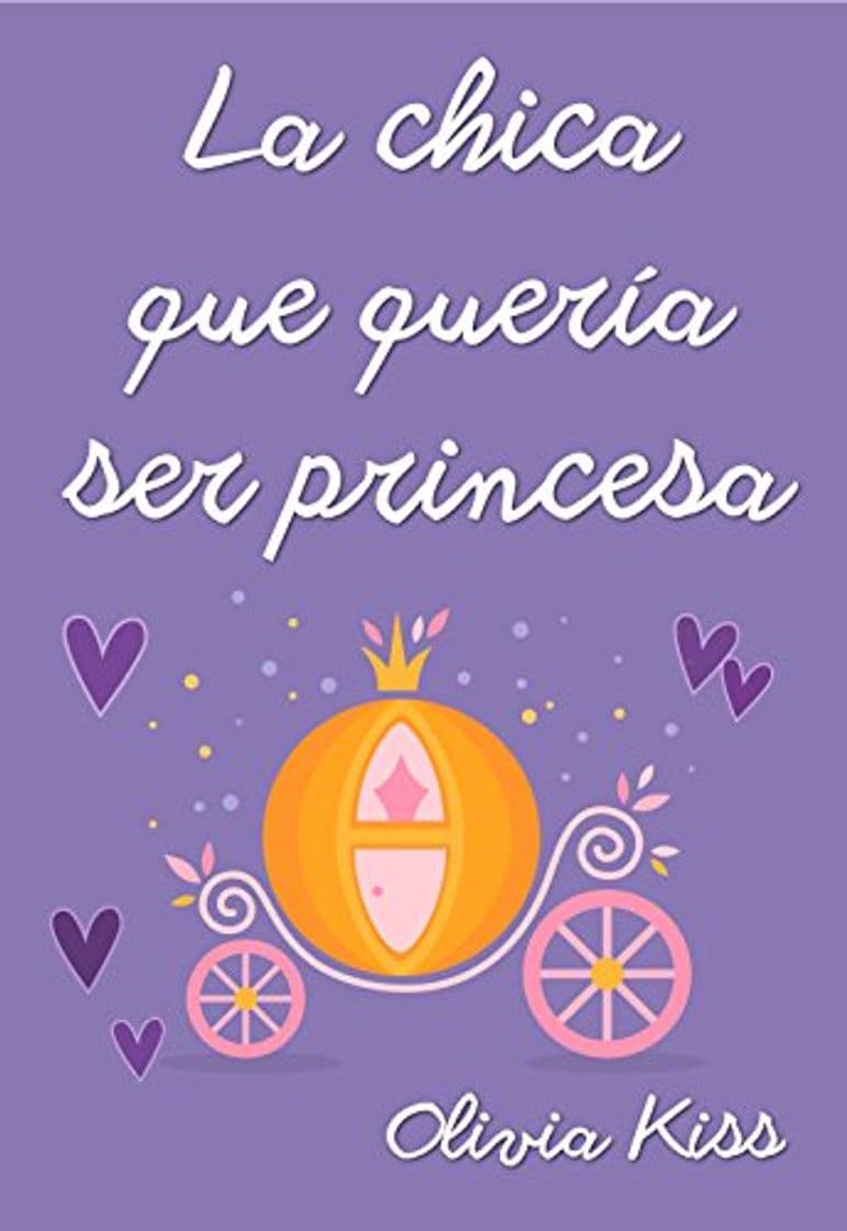 Book La chica que quería ser princesa 