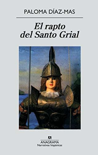 Libro El rapto del Santo Grial: O el Caballero de la Verde Oliva