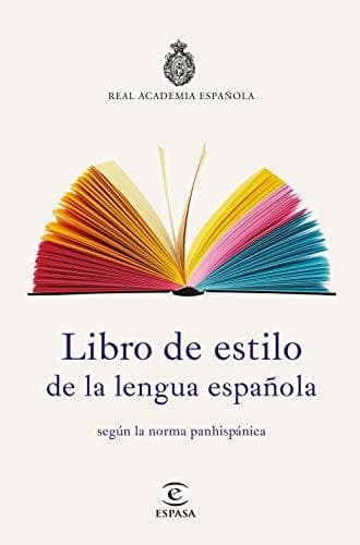 Libro Libro de estilo de la lengua española: según la norma panhispánica