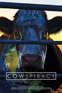 Serie Cowspiracy: O segredo da Sustentabilidade 