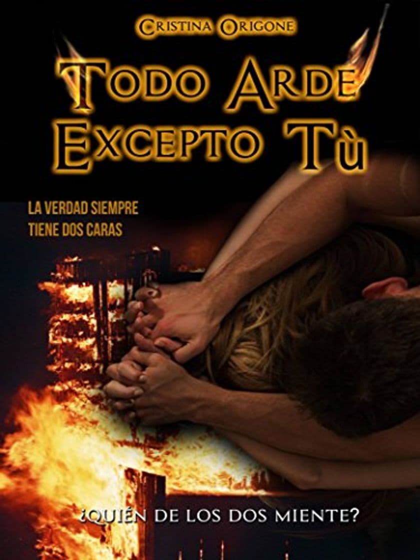 Book Todo Arde Excepto Tú