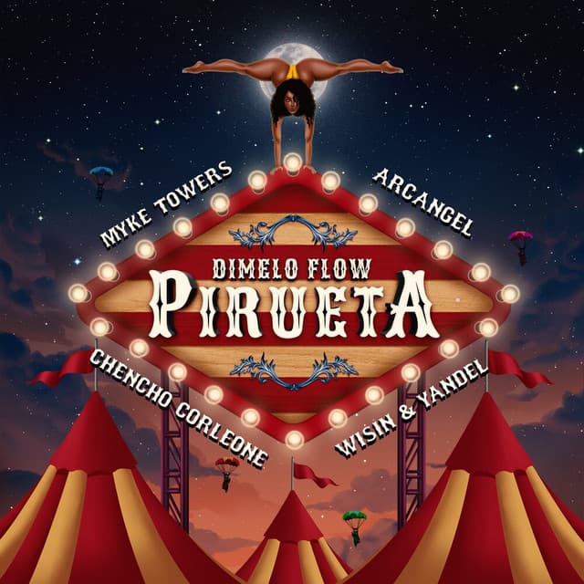 Canción Pirueta (with Arcangel, Chencho Corleone, feat. Wisin & Yandel, Myke Towers)