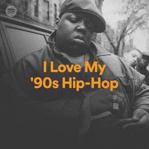 Music I love My '90s Hip-Hop