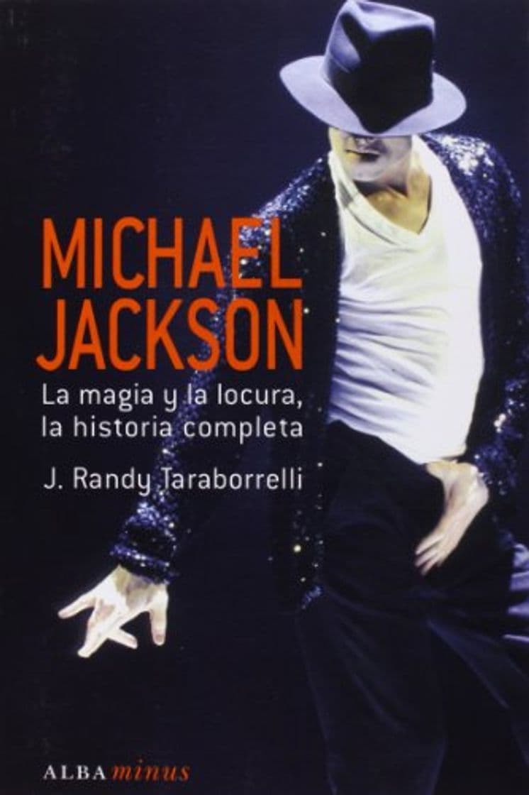 Book Michael Jackson: La magia y la locura, la historia completa