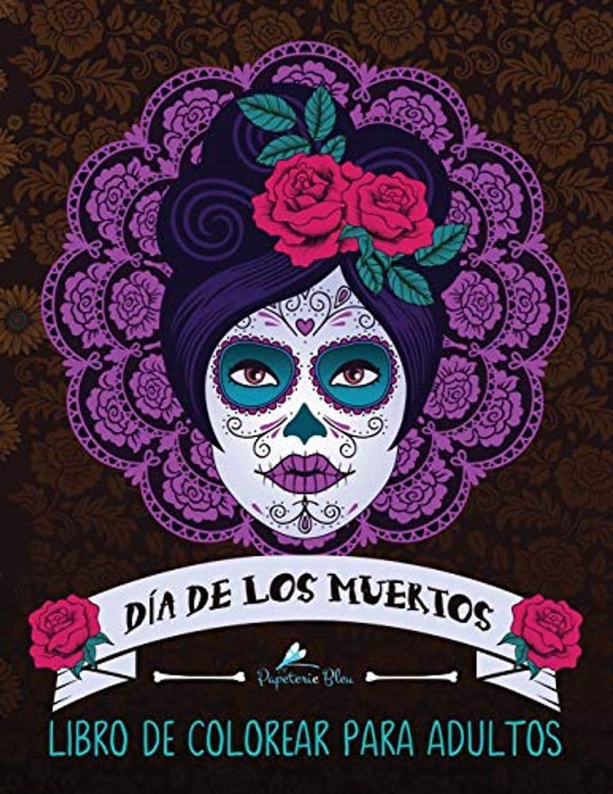 Libro Dia De Los Muertos: Libro De Colorear Para Adultos: Calaveras de azúcar