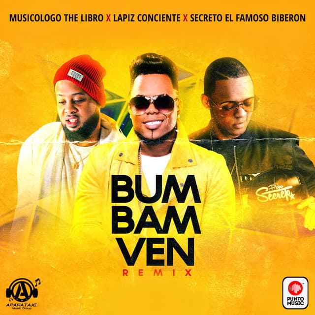 Music Bum Bam Ven - Remix