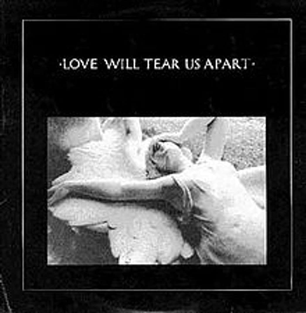 Music Love Will Tear Us Apart - 2010 Remaster