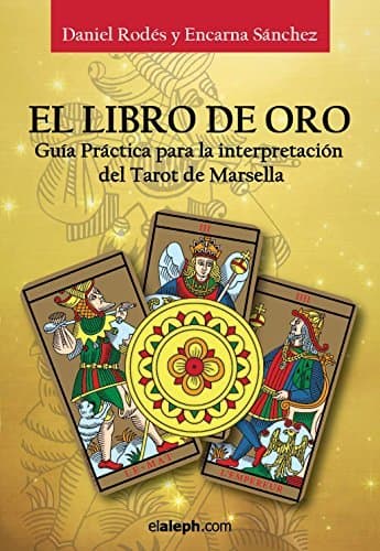 Book El Libro de Oro - Guía práctica para la interpretación del Tarot