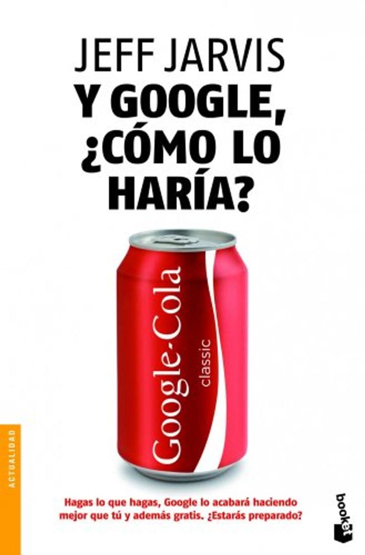 Libro Y Google, ¿cómo lo haría?