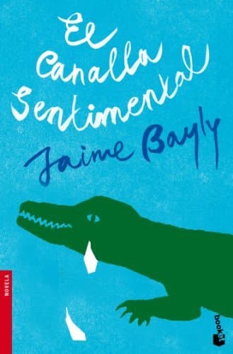 Libro El canalla sentimental