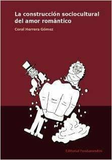 Book La construcción sociocultural del amor romántico 