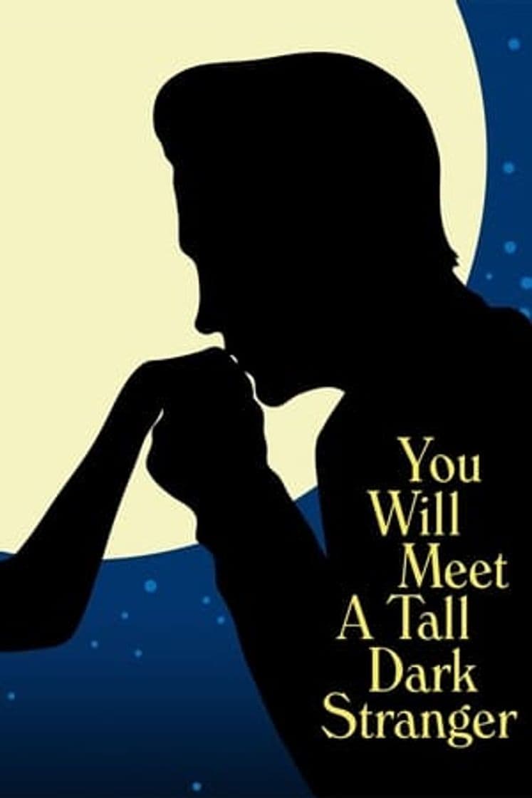 Película You Will Meet a Tall Dark Stranger