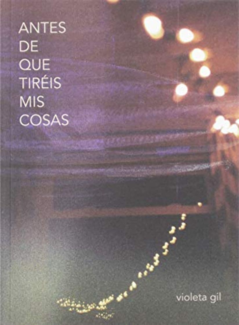 Libro Antes de que tiréis mis cosas